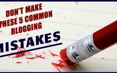 5 Common Mistakes New Bloggers Make