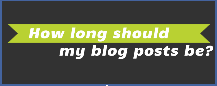 HOW-LONG-BLOG-POST blog post length