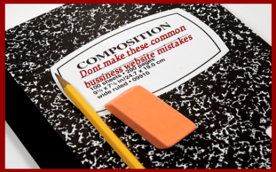 Common Business Website Mistakes.